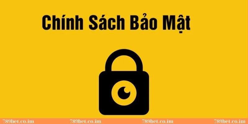 Muôn vàn quyền lợi từ chính sách bảo mật